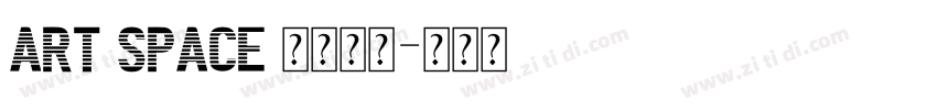 ART SPACE 栖溪别院字体转换